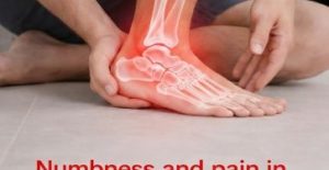 Living with Persistent Numbness and Foot Pain? Here Are 3 Health Issues You Shouldn’t Ignore